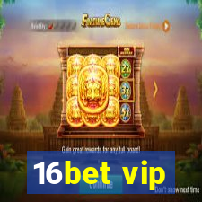 16bet vip